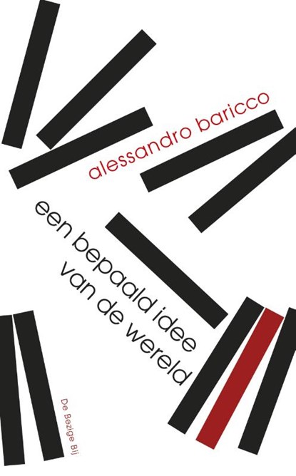 Een bepaald idee van de wereld, Alessandro Baricco - Gebonden - 9789023486633