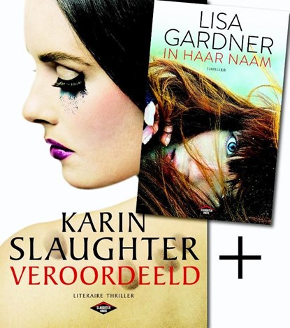 Veroordeeld en in haar naam, Karin Slaughter ; Lisa Gardner - Ebook - 9789023486695