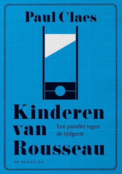 Kinderen van Rousseau, Paul Claes - Paperback - 9789023486787