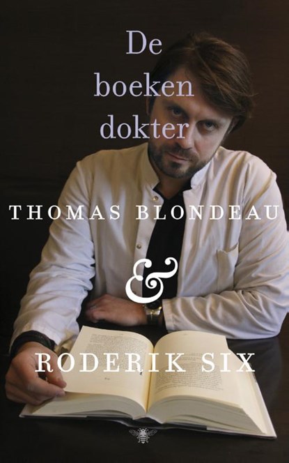 De boekendokter, Thomas Blondeau ; Roderik Six - Paperback - 9789023486886