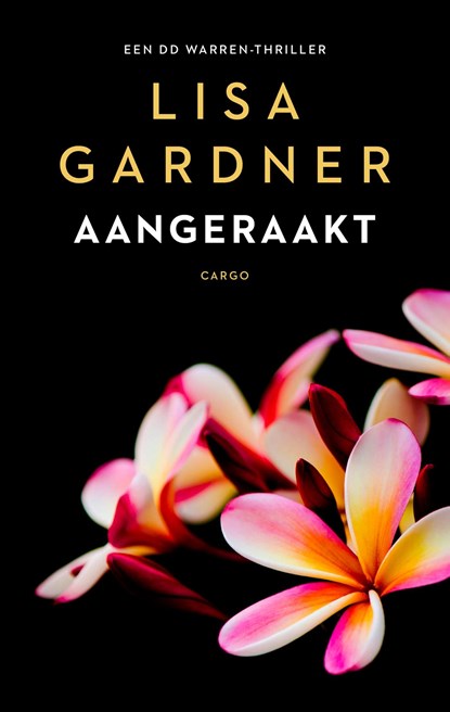 Aangeraakt, Lisa Gardner - Ebook - 9789023486909
