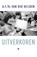 Uitverkoren, A.F.Th. van der Heijden - Gebonden - 9789023486916