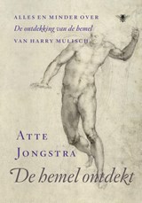 De hemel ontdekt - Atte Jongstra - 9789023486985