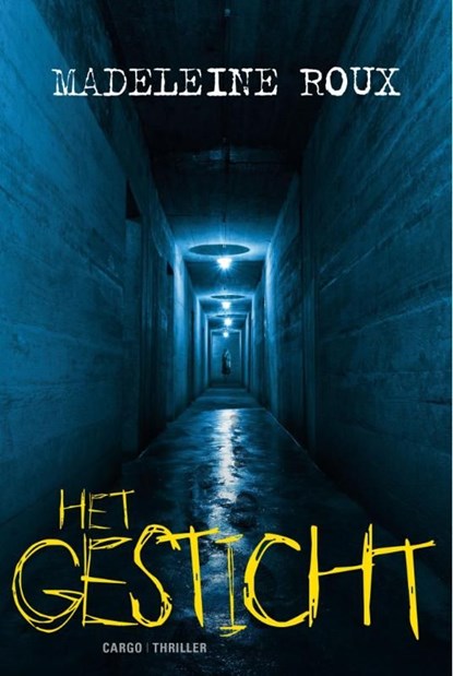 Het gesticht, Madeleine Roux - Ebook - 9789023487043
