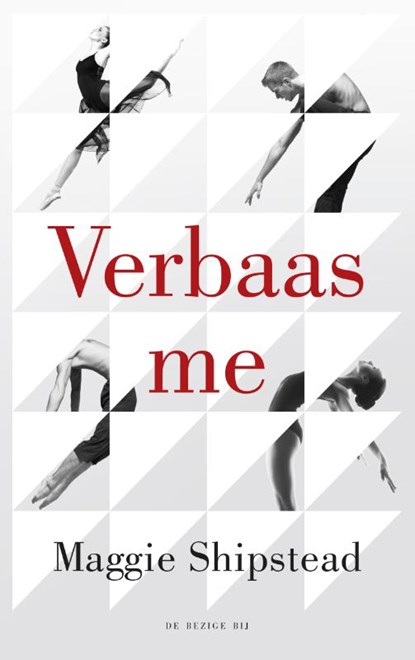 Verbaas me, Maggie Shipstead - Paperback - 9789023487494