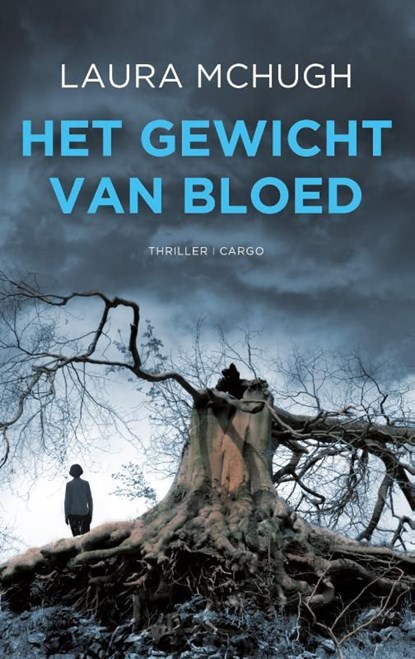 Het gewicht van bloed, Laura McHugh - Ebook - 9789023487647