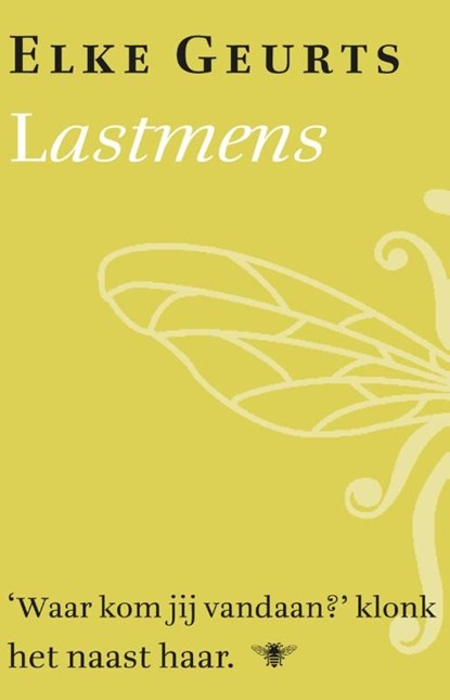 Lastmens, Elke Geurts - Ebook - 9789023488262