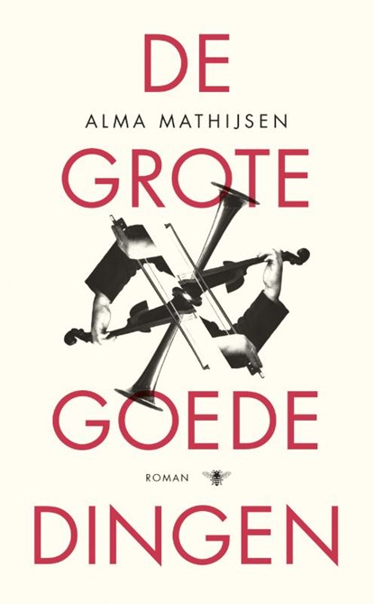 De grote goede dingen, Alma Mathijsen - Paperback - 9789023488446