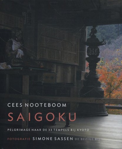 Saigoku, Cees Nooteboom - Gebonden - 9789023488521
