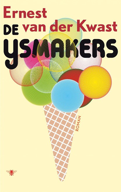 De ijsmakers, Ernest Van der Kwast - Ebook - 9789023488583