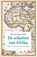 De schatten van Afrika, Martin Meredith - Gebonden - 9789023488620