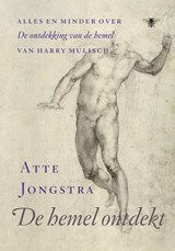 De hemel ontdekt - Atte Jongstra - 9789023489184
