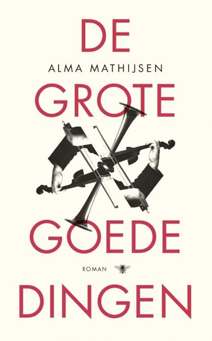 De grote goede dingen, Alma Mathijsen - Ebook - 9789023489740