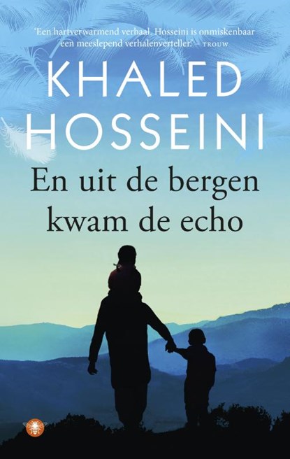 En uit de bergen kwam de echo, Khaled Hosseini - Paperback - 9789023489900