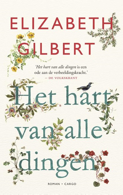 Het hart van alle dingen, Elizabeth Gilbert - Paperback - 9789023490319