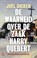 De waarheid over de zaak Harry Quebert, Joël Dicker - Paperback - 9789023490814