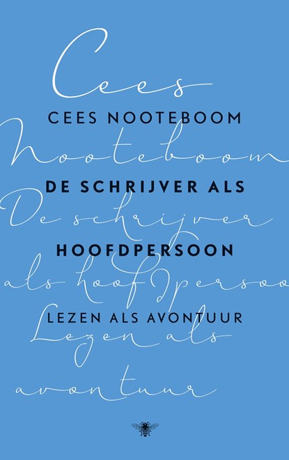 De schrijver als hoofdpersoon, Cees Nooteboom - Ebook - 9789023490975