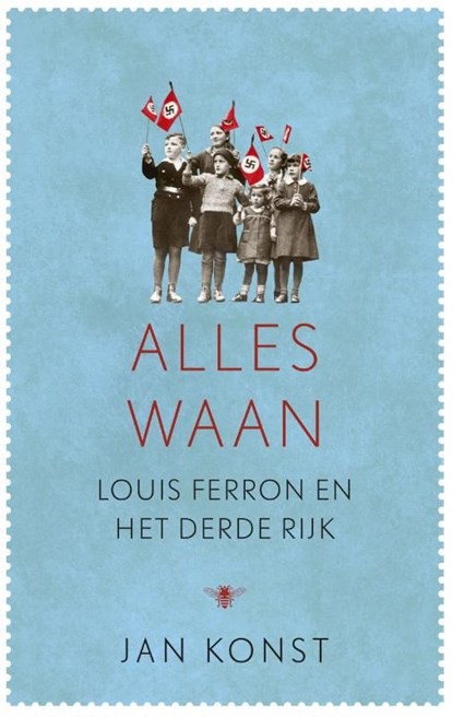 Alles waan, Jan Konst - Ebook - 9789023491170