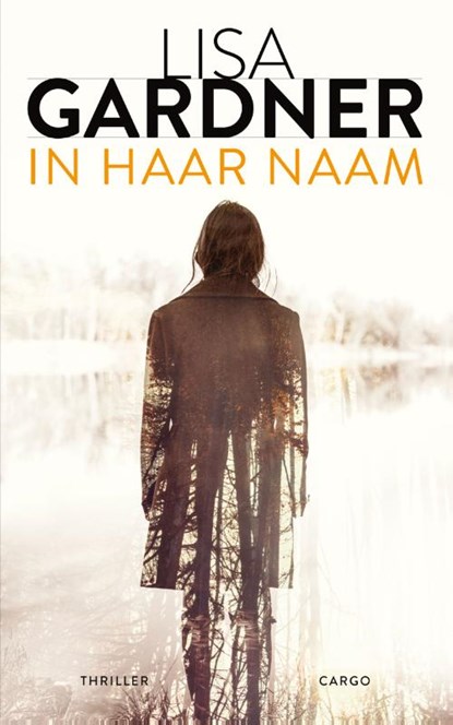 In haar naam, Lisa Gardner - Paperback - 9789023491293