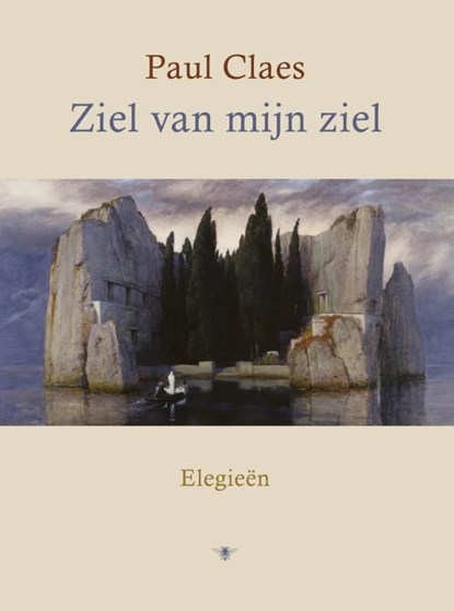 Ziel van mijn ziel, Paul Claes - Ebook - 9789023491378