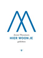 Hier woon je | Jeroen Theunissen | 