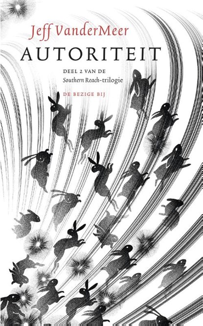 Autoriteit, Jeff VanderMeer - Paperback - 9789023491453