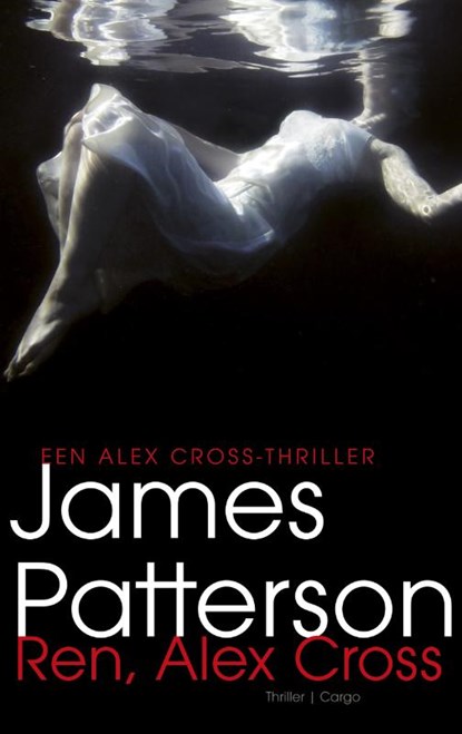 Ren, Alex Cross, James Patterson - Paperback - 9789023491569