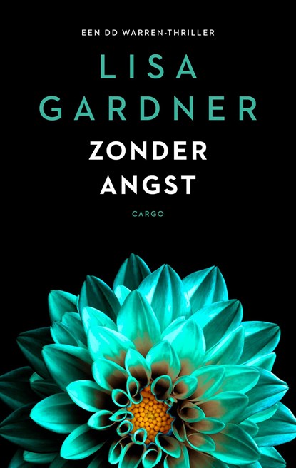Zonder angst, Lisa Gardner - Ebook - 9789023491699