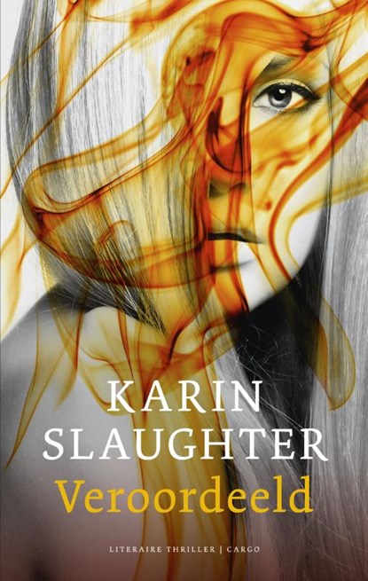 Veroordeeld, Karin Slaughter - Paperback - 9789023491842