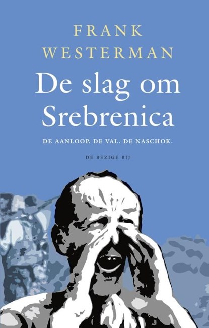 De slag om Srebrenica, Frank Westerman - Ebook - 9789023492313