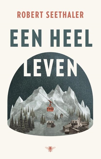 Een heel leven, Robert Seethaler - Gebonden - 9789023492498