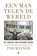 Een man tegen de wereld, Tim Weiner - Paperback - 9789023492610