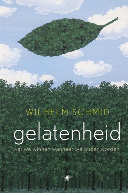 Gelatenheid, Wilhelm Schmid - Gebonden - 9789023493075