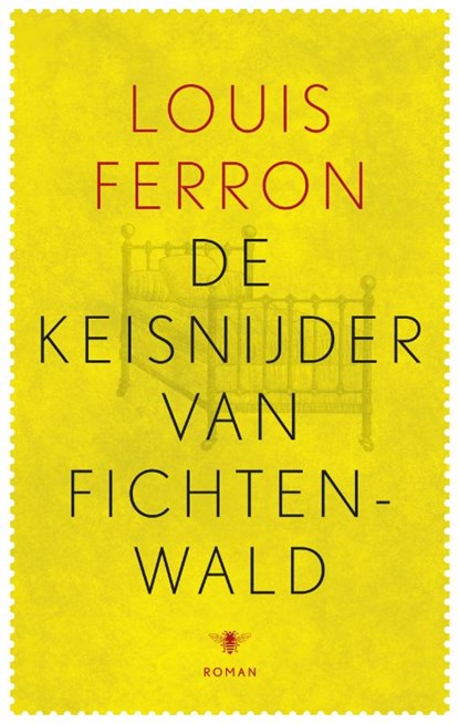 De keisnijder van Fichtenwald, Louis Ferron - Paperback - 9789023493266