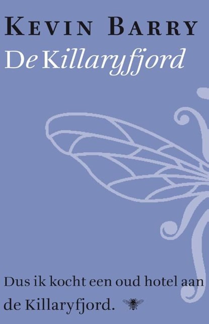 De Killaryfjord, Kevin Barry - Ebook - 9789023493334
