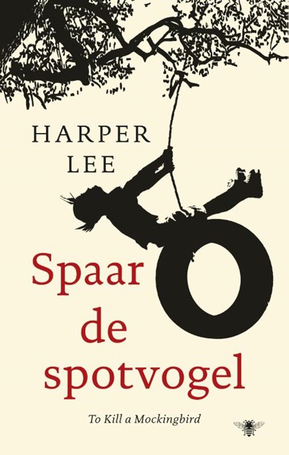 Spaar de spotvogel, Harper Lee - Paperback - 9789023493617