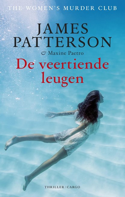 De veertiende leugen, James Patterson ; Maxine Paetro - Ebook - 9789023494140