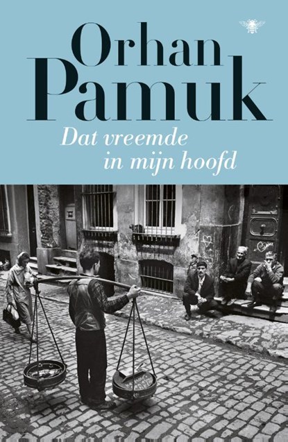 Dat vreemde in mijn hoofd, Orhan Pamuk - Gebonden - 9789023494157