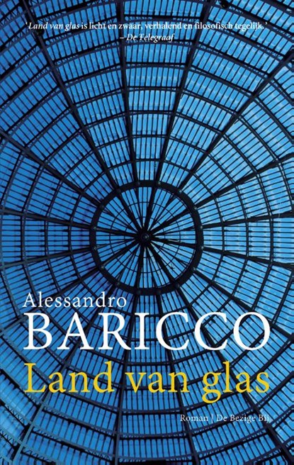 Land van glas, Alessandro Baricco - Paperback - 9789023494225