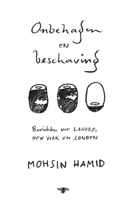 Onbehagen en beschaving, Mohsin Hamid - Paperback - 9789023494386