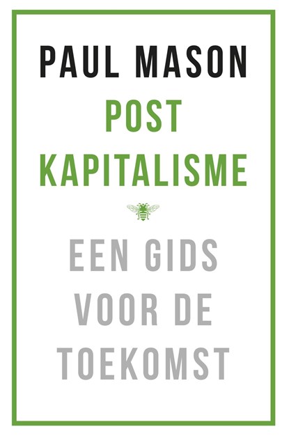 Postkapitalisme, Paul Mason - Ebook - 9789023494416