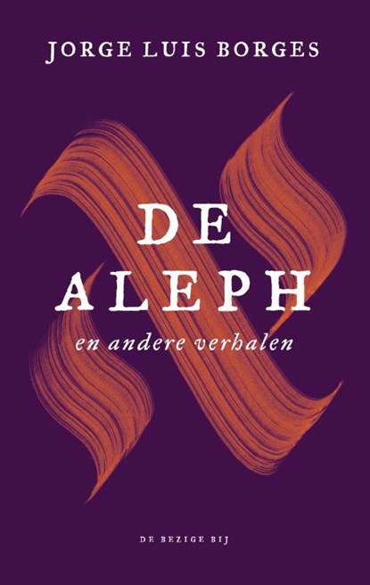 De Aleph en andere verhalen, Jorge Luis Borges - Paperback - 9789023494577