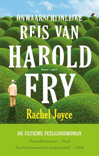 De onwaarschijnlijke reis van Harold Fry, Rachel Joyce - Paperback - 9789023494720