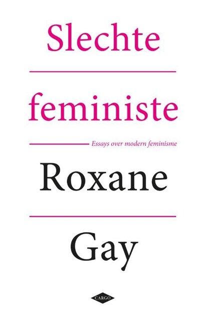 Bad feminist, Roxane Gay - Ebook - 9789023495321
