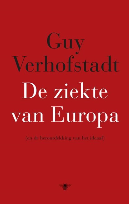 De ziekte van Europa, Guy Verhofstadt - Paperback - 9789023495888