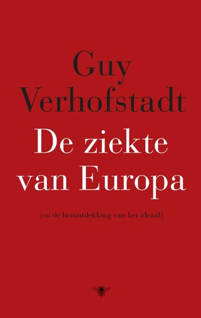 De ziekte van Europa, Guy Verhofstadt - Paperback - 9789023495888