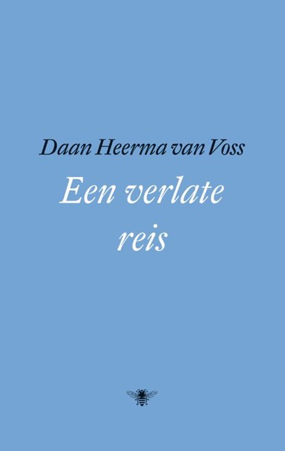 Een verlate reis, Daan Heerma van Voss - Paperback - 9789023496328