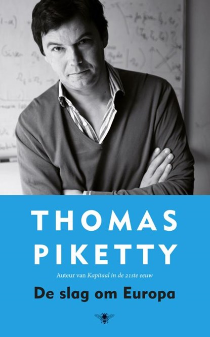 Slag om Europa, Thomas Piketty - Paperback - 9789023496359