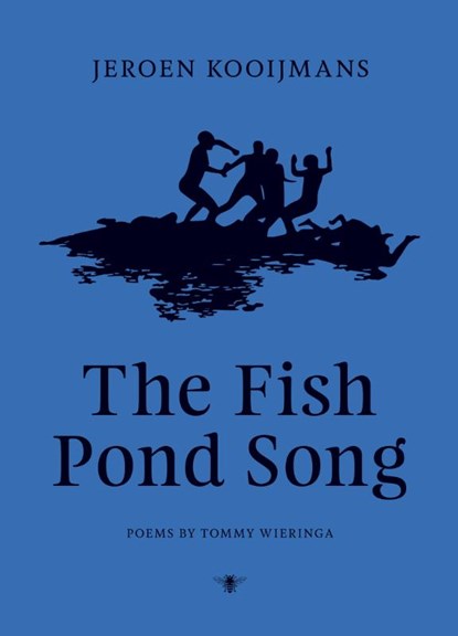 The Fish Pond Song, Jeroen Kooijmans ; Tommy Wieringa - Gebonden - 9789023496564