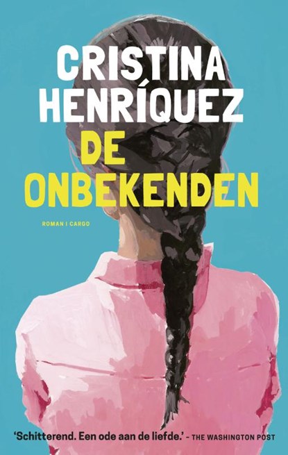 De onbekenden, Christina Henriquez - Paperback - 9789023497035